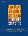 CaseBased Simulation and Review For USMLE Step 2 CS