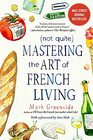 Mastering the Art of French Living