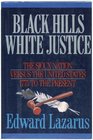 Black Hills/White Justice The Sioux Nation Versus the United States  1775 to the Present