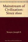 Mainstream of Civilization Since 1600