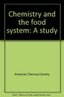 Chemistry and the food system A study