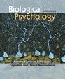 Biological Psychology An Introduction to Behavioral Cognitive and Clinical Neuroscience  Sixth Edition