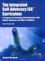 The Integrated SelfAdvocacy Curriculum A Program for Emerging SelfAdvocates with Autism Spectrum and Other Conditions