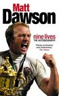 Matt Dawson Nine Lives