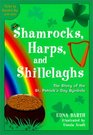 Shamrocks Harps and Shillelaghs The Story of the St Patrick's Day Symbols