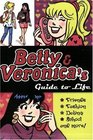 Betty  Veronica's Guide to Life