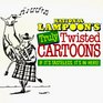 National Lampoon's Truly Twisted Cartoons If It's Tasteless It's in Here