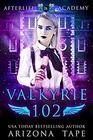 Valkyrie 102 How to become a Valkyrie