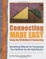 Connecting Made Easy Using the Dh Method of Connecting Something Different for Connecting Your QuiltAsYouGo Quilt Blocks