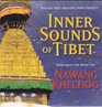 Inner Sounds of Tibet