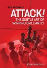Attack The Subtle Art of Winning Brilliantly