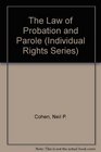 The Law of Probation and Parole