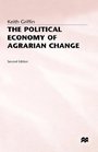 The Political Economy of Agrarian Change An Essay on the Green Revolution