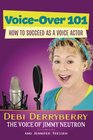 VoiceOver 101 How to Succeed as a Voice Actor
