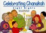 Celebrating Chanukah Eight Nights