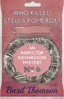 Who Killed Stella Pomeroy An Inspector Richardson Mystery