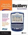 How to Do Everything with Your BlackBerry Second Edition