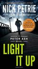 Light It Up (Peter Ash, Bk 3)