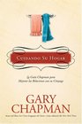 Cuidando Su Hogar/ Home Improvement La Guia Chapman Para Mejorar Las Relaciones Con Su Conyuge/ The Chapman Guide to Negotiating Change With Your Spouse