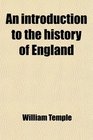 An introduction to the history of England