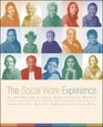 The Social Work Experience An Introduction to Social Work and Social Welfare