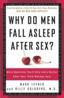 Why Do Men Fall Asleep After Sex More Questions You'd Only Ask a Doctor After Your Third Whiskey Sour