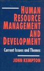 Human Resource Management and Development  Current Issues and Themes