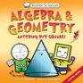 Geometry and Algebra: Anything but Square!