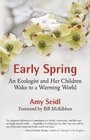 Early Spring An Ecologist and Her Children Wake to a Warming World