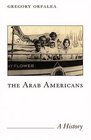 Arab Americans A Quest For Their History And Culture
