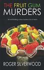 THE FRUIT GUM MURDERS an enthralling crime mystery full of twists