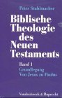 Biblische Theologie des Neuen Testaments