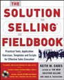 The Solution Selling Fieldbook