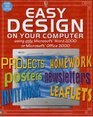 Easy Design on Your Computer Using Word 2000 or Office 2000