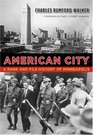 American City A Rank and File History of Minneapolis