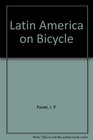 Latin America on Bicycle