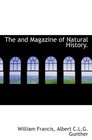 The and Magazine of Natural History