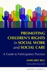 Children and Participation Enabling Children's Rights in Social Care