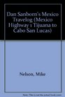 Dan Sanborn's Mexico Travelog