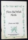 First aid with herbs
