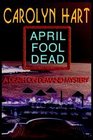 April Fool Dead (Death on Demand, No 13)