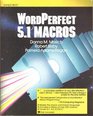 Wordperfect 51 Macros/Book and Disk