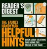 The Family Handyman: Helpful Hints : Quick and Easy Solutions / Time-Saving Tips / Tricks of the Trade