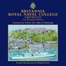 Britannia Royal Naval College Dartmouth An Illustrated History