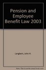 Pension and Employee Benefit Law 2003