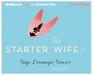 The Starter Wife (Audio CD) (Unabridged)