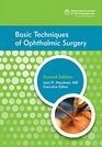Basic Techniques of Ophthalmic Surgery 2nd ed