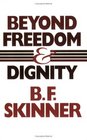 Beyond Freedom  Dignity