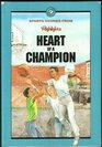 Heart of a Champion And Other Sports Stories