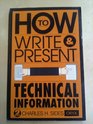 How to Write and Present Technical Information